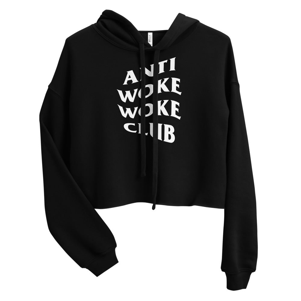 Anti Woke Woke Club - Women's Crop Hoodie
